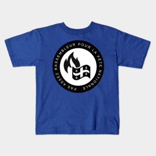 Pas assez rassembleur pour la fête nationale Kids T-Shirt